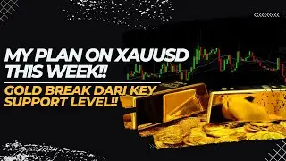 [GOLD/XAU]🚨WEEKLY UPDATE🚨XAU BREAK KEY LEVEL!! | CLUE UNTUK NEXT MOVE DAN MY TRADING PLAN | #DYOR