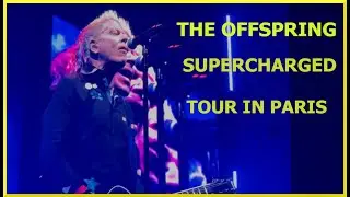 [4K] THE OFFSPRING - SUPERCHARGED TOUR PART1/2 -  PARIS LA DEFENSE ARENA( 2025 )