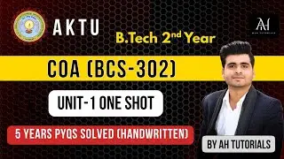 AKTU COA Unit 1 One Shot 🔥 | 5 Years PYQ Solved | BCS-302 | Handwritten