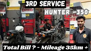 Royal  Enfield Hunter -350 3rd SERVICE TOTAL Cost || hunter 350 mileage- Hunter 350 service details