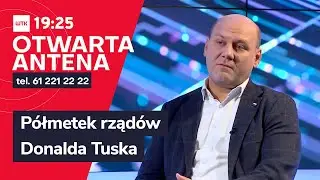Otwarta Antena: Półmetek rządów Donalda Tuska. Dwa lata po wyborach – ocena polityków