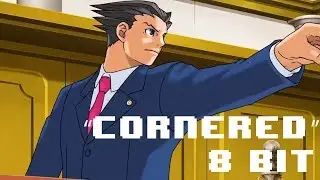 [8-bit] Cornered - Phoenix Wright Ace Attorney