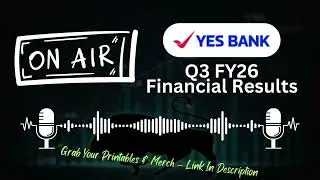 Yes Bank Q3 FY26 Results Explained | Profit, NPA, Net Interest Income & Outlook