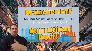 Amundi Smart Factory Branchen ETF neu im Depot & Vorstellung