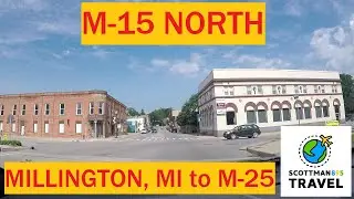 Driving with Scottman895: M-15 North (Millington, Michigan to M-25)