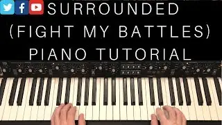 Surrounded (Fight My Battles) Piano Tutorial | Michael W. Smith