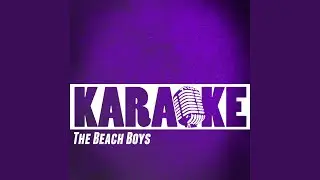 Catch a Wave (Karaoke Version) (Originally Performed By Beach Boys)