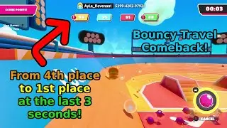 Bouncy Travel Comeback! From 4th place to 1st place at the last 3 seconds!