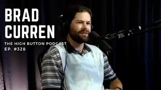 The High Button Podcast: #328 Bradford Curren, University of South Carolina Beaufort & The Pro
