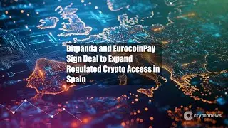 Bitpanda и EurocoinPay заключили соглашение о расширении регулируемой криптовалютной деятельности.