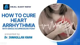 HOW TO CURE HEART ARRHYTHMIA