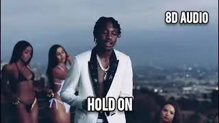 Lil Tjay - Hold On (8D Audio)
