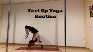 Feet Up Yoga Routine