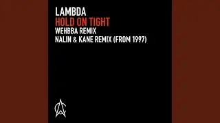 Hold On Tight (Wehbba Remix)
