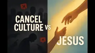 The Problem with Cancel Culture | A Better Way Exists