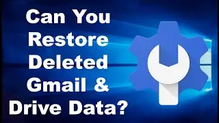 Recover gmail deleted data | Restore google drive deleted files | G Suite Training | SDW