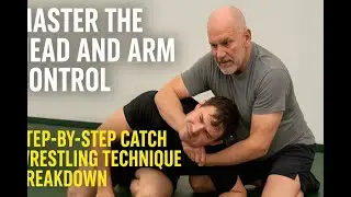 Master the Head and Arm Control | Step-by-Step Catch Wrestling Technique Breakdown