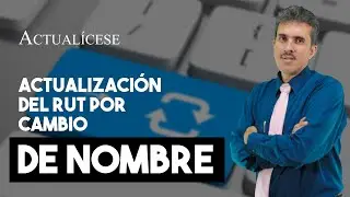Actualizaci&oacute;n del RUT por cambio del nombre