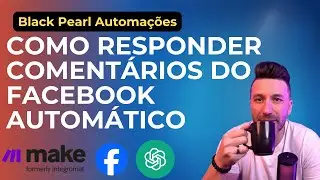 Como Responder Coment&aacute;rios do Facebook Automaticamente [Make + ChatGPT]
