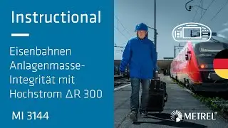 Eisenbahn | Pr&uuml;fung der Erdungsintegrit&auml;t mit Hochstrom Messung | MI 3144 | Instructional (DE)