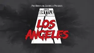 PWG - Preview - 2023 Battle of Los Angeles