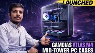 Gamdias Atlas M4 Mid-Tower PC Case Launched - Explained All Spec, Features And More