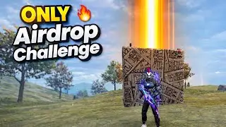 Only Air drop challenge 🔥 || GARENA FREE FIRE MAX 🔥 - S.S_Gaming_FF || Must Watch 