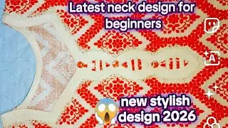 New stylish neck design #2025 easy Elegant cutting ✂ and stitching🪡new neck design