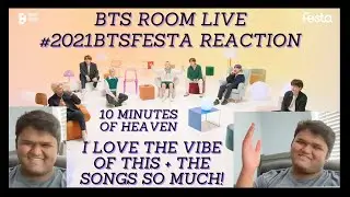 BTS ROOM LIVE Reaction #2021BTSFESTA | BTS Festa Chill Reaction | 