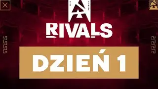 BLAST Rivals 2025 Season 2 | 18+ | Dzień 1