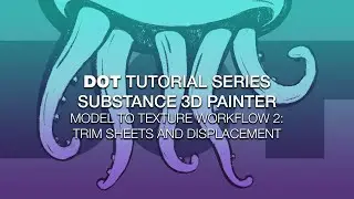 Substance 3D Painter - Model to Texture Workflow 2: Trim Sheets and Displacement