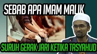 SEBAB APA IMAM MALIK SURUH GERAK JARI KETIKA TASYAHUD || DR RORA