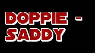 Doppie - Saddy