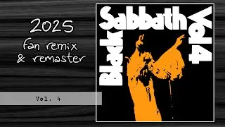 BLACK SABBATH (1972) Vol. 4 (2025 Full Album Remix & Remaster)