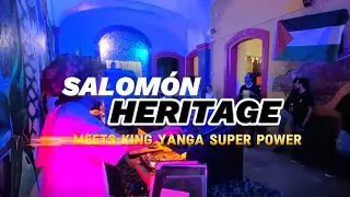 Salomón Heritage (FR) meets King Yanga Súper Power (Mx), Militant Souljah (Mx), Mexican Stepper (Mx)