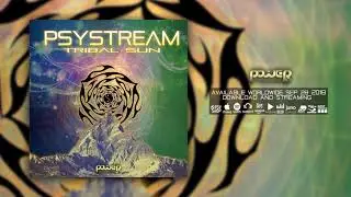 PsyStream - Tribal Sun