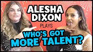 🤩 Alesha Dixon plays Who's Got More Talent with Girl Talk's Carly! 😂