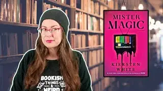 &laquo;Мистер Мэджик&raquo; Кирстен Уайт | Рецензия на книгу