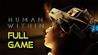 Human Within | Full Game Walkthrough | No Commentary