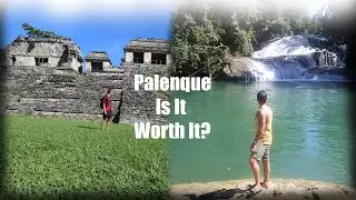 Should you visit Palenque?