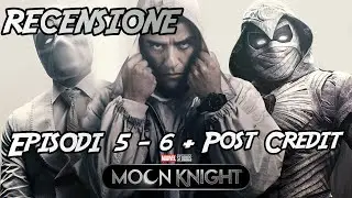 MOON KNIGHT - RECENSIONE FINALE + Post Credit | Miglior Serie Tv Mcu ?