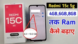 Redmi 15c 5g mein ram kaise badhaen, how to increase virtual ram in Redmi 15c 5g about device 