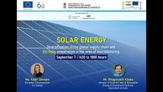 🔴SOLAR ENERGY: Ms Kadri Simson & Mr Bhagwanth Khuba #CleanEnergy #EUIndiaEkSaath #EUIndia60Saal