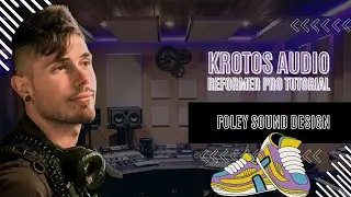 Foley Sound Design in Pro Tools w/ Krotos Reformer Pro