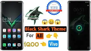 Black Shark Theme For Vivo All Device+ Charging Animation | Black Shark | Vivo Theme |