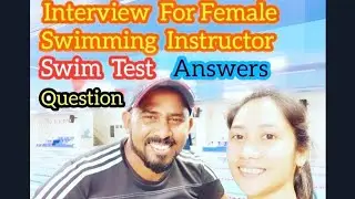 Interview for Female Swimming Instructor // Swim Test // Interview Questions and Answers