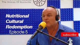 Nutritional Cultural Redemption Radio Show With Krishna McKenzie Episode 5