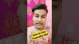 How to Use Truecaller Bot in Telegram | #shorts, #ytshorts, #truecallerbot, #viral,