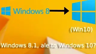 Project Blue - Windows 8.1, ale to Windows 10?