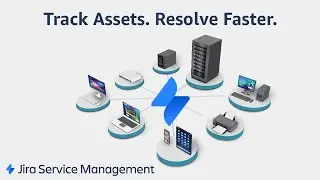 Track Assets - Resolve Faster - with JSM